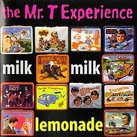 200px-The_Mr_T_Experience_Milk_Milk_Lemonade_cover