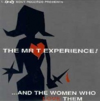 The_Mr_T_Experience_And_The_Women_Who_Love_Them_cover